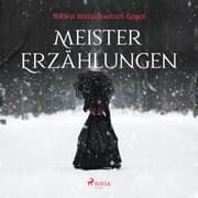 Cover von Meistererzählungen - Nikolai Wassiljewitsch Gogol