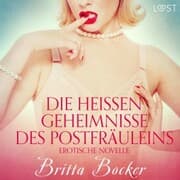 Cover von Die heißen Geheimnisse des Postfräuleins: Erotische Novelle