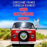 Cover von Wenn Wattwürmer weinen - Ein Ostfriesen-Krimi (Henner, Rudi und Rosa