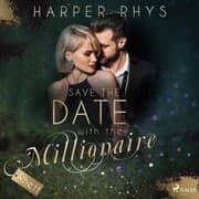 Cover von Save the Date with the Millionaire - Rhett
