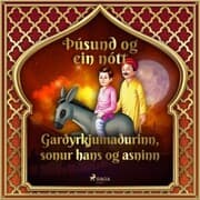 Cover von Garðyrkjumaðurinn, sonur hans og asninn (Þúsund og ein nótt 11)