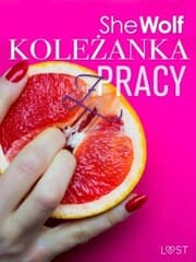 Cover von Kolezanka z pracy - opowiadanie erotyczne