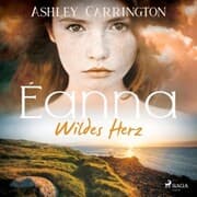 Cover von Éanna - Wildes Herz (Éanna Band 1)
