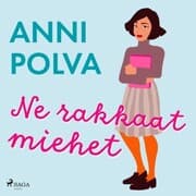 Cover von Ne rakkaat miehet