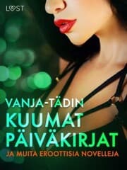 Cover von Vanja-tädin kuumat päiväkirjat ja muita eroottisia novelleja
