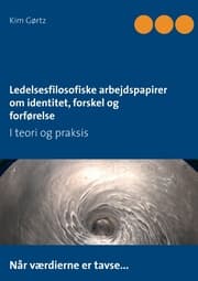 Cover von Ledelsesfilosofiske arbejdspapirer om identitet, forskel og forførelse