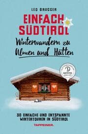 Cover von Einfach Südtirol: Winterwandern zu Almen und Hütten