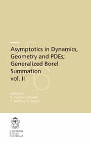 Cover von Asymptotics in Dynamics, Geometry and PDEs; Generalized Borel Summation