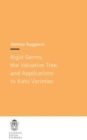 Cover von Rigid Germs, the Valuative Tree, and Applications to Kato Varieties