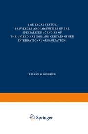 Cover von The Legal Status, Privileges and Immunities of the Specialized Agencies of the United Nations and Certain Other International Organizations