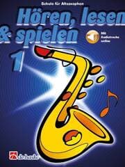 Cover von Hören, lesen & spielen - Schule für Altsaxophon