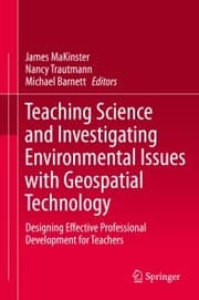 Cover von Teaching Science and Investigating Environmental Issues with Geospatial Technology