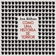 Cover von Como una historia de terror. Y otros relatos
