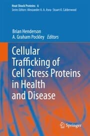 Cover von Cellular Trafficking of Cell Stress Proteins in Health and Disease
