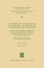 Cover von The Origins and Characteristics of Anabaptism / Les Debuts et les Caracteristiques de lAnabaptisme