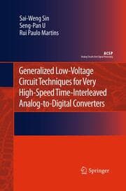 Cover von Generalized Low-Voltage Circuit Techniques for Very High-Speed Time-Interleaved Analog-to-Digital Converters