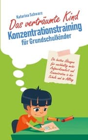 Cover von Das verträumte Kind - Konzentrationstraining für Grundschulkinder