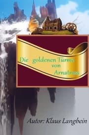 Cover von Die goldenen Türme von Arnatross
