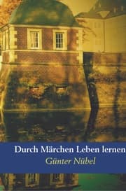 Cover von Durch Märchen Leben lernen