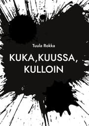 Cover von Kuka, kuussa, kulloin