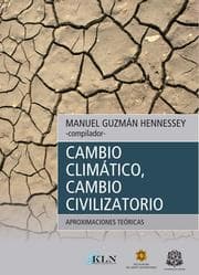 Cover von Cambio climático, cambio civilizatorio: aproximaciones teóricas