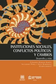 Cover von Instituciones sociales, conflictos políticos y cambios