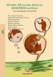 Cover von Yo hablo, tu escuchas, ella lee, nosotros escribimos