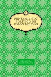 Cover von Pensamiento político de Simón Bolívar. Vol. 5