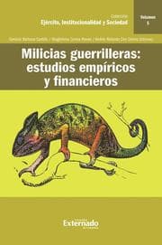 Cover von Milicias guerrilleras : estudios empíricos y financieros