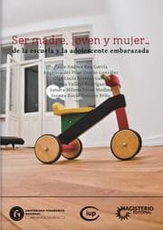 Cover von Ser madre, joven y mujer