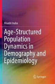 Cover von Age-Structured Population Dynamics in Demography and Epidemiology