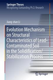 Cover von Evolution Mechanism on Structural Characteristics of Lead-Contaminated Soil in the Solidification/Stabilization Process