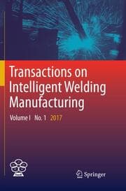 Cover von Transactions on Intelligent Welding Manufacturing