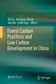 Cover von Forest Carbon Practices and Low Carbon Development in China