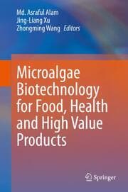 Cover von Microalgae Biotechnology for Food, Health and High Value Products