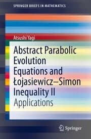 Cover von Abstract Parabolic Evolution Equations and ¿ojasiewicz-Simon Inequality II