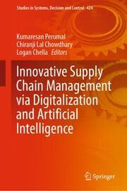 Cover von Innovative Supply Chain Management via Digitalization and Artificial Intelligence