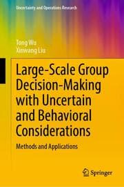 Cover von Large-Scale Group Decision-Making with Uncertain and Behavioral Considerations
