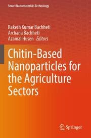 Cover von Chitin-Based Nanoparticles for the Agriculture Sectors