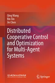 Cover von Distributed Cooperative Control and Optimization for Multi-Agent Systems