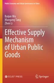 Cover von Effective Supply Mechanism of Urban Public Goods