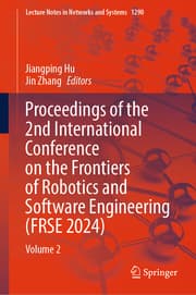 Cover von Proceedings of the 2nd International Conference on the Frontiers of Robotics and Software Engineering (FRSE 2024)