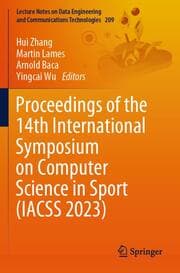 Cover von Proceedings of the 14th International Symposium on Computer Science in Sport (IACSS 2023)