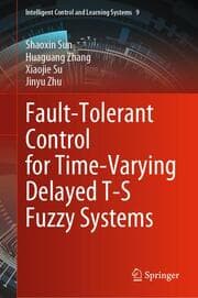 Cover von Fault-Tolerant Control for Time-Varying Delayed T-S Fuzzy Systems