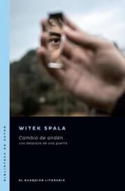 Cover von Cambio de andén. Los despojos de una guerra