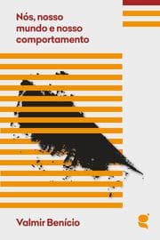 Cover von Nós, nosso mundo e nosso comportamento