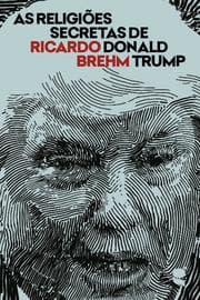 Cover von As religiões secretas de Donald Trump