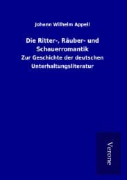 Cover von Die Ritter-, Räuber- und Schauerromantik