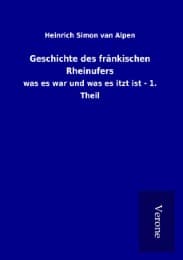 Cover von Geschichte des fränkischen Rheinufers