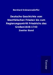 Cover von Deutsche Geschichte vom Westfälischen Frieden bis zum Regierungsantritt Friedrichs des Großen1648-1740